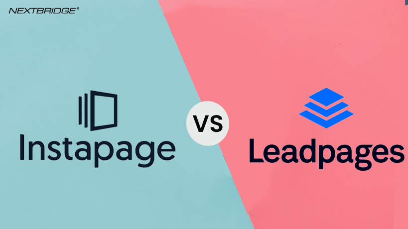 You are currently viewing Instapage vs Leadpages: Learn their Positives & Negatives
