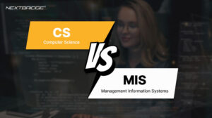 Read more about the article CS vs MIS. Which Is Better and Why? – Nextbridge