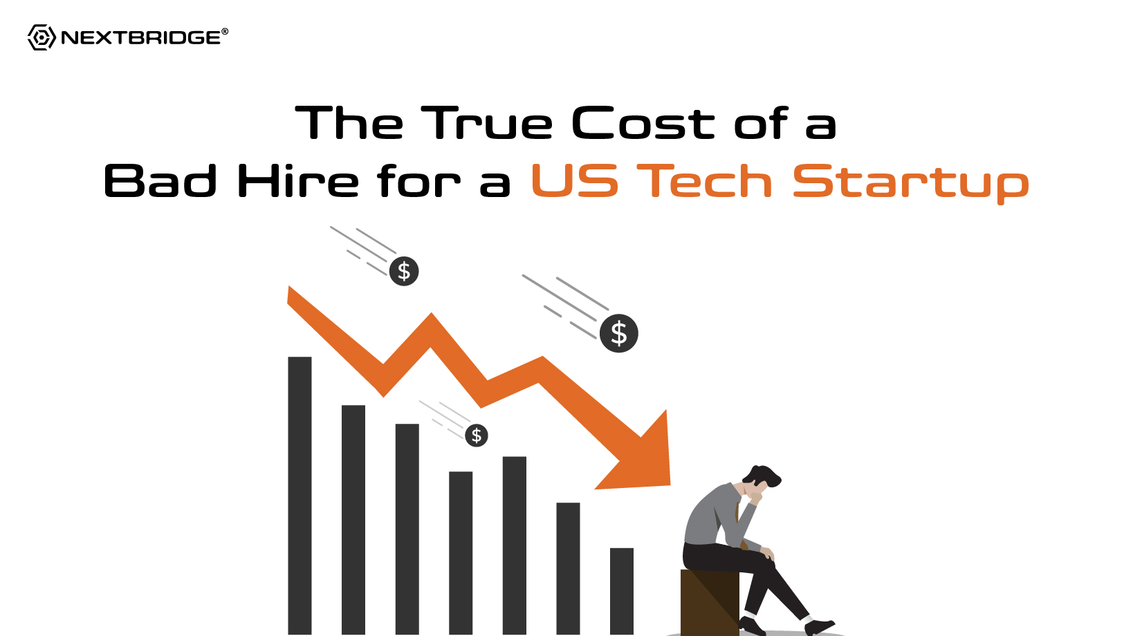 costs of bad hires for tech startups, including recruitment, training, and productivity loss